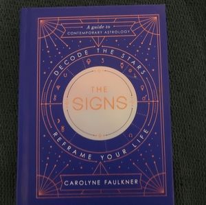 The Signs by Carolyne Faulkner